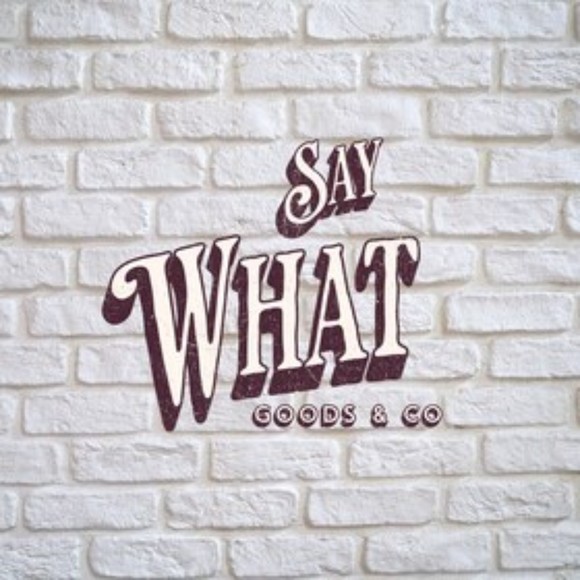say_what_goods